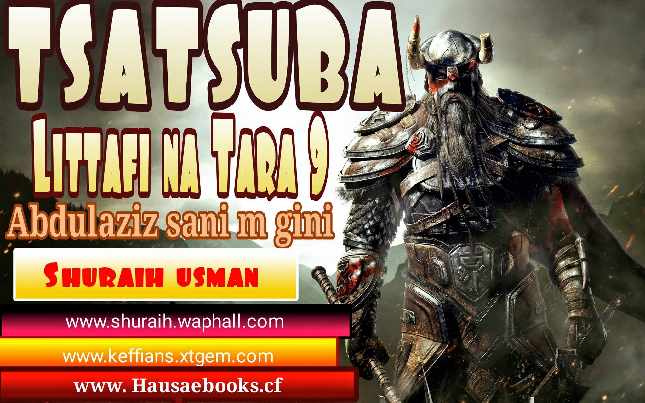 hausaebooks:- TSATSUBA littafi na tara 9 na Abdulaziz Sani M gini